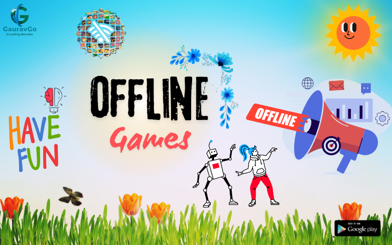 Offline Games